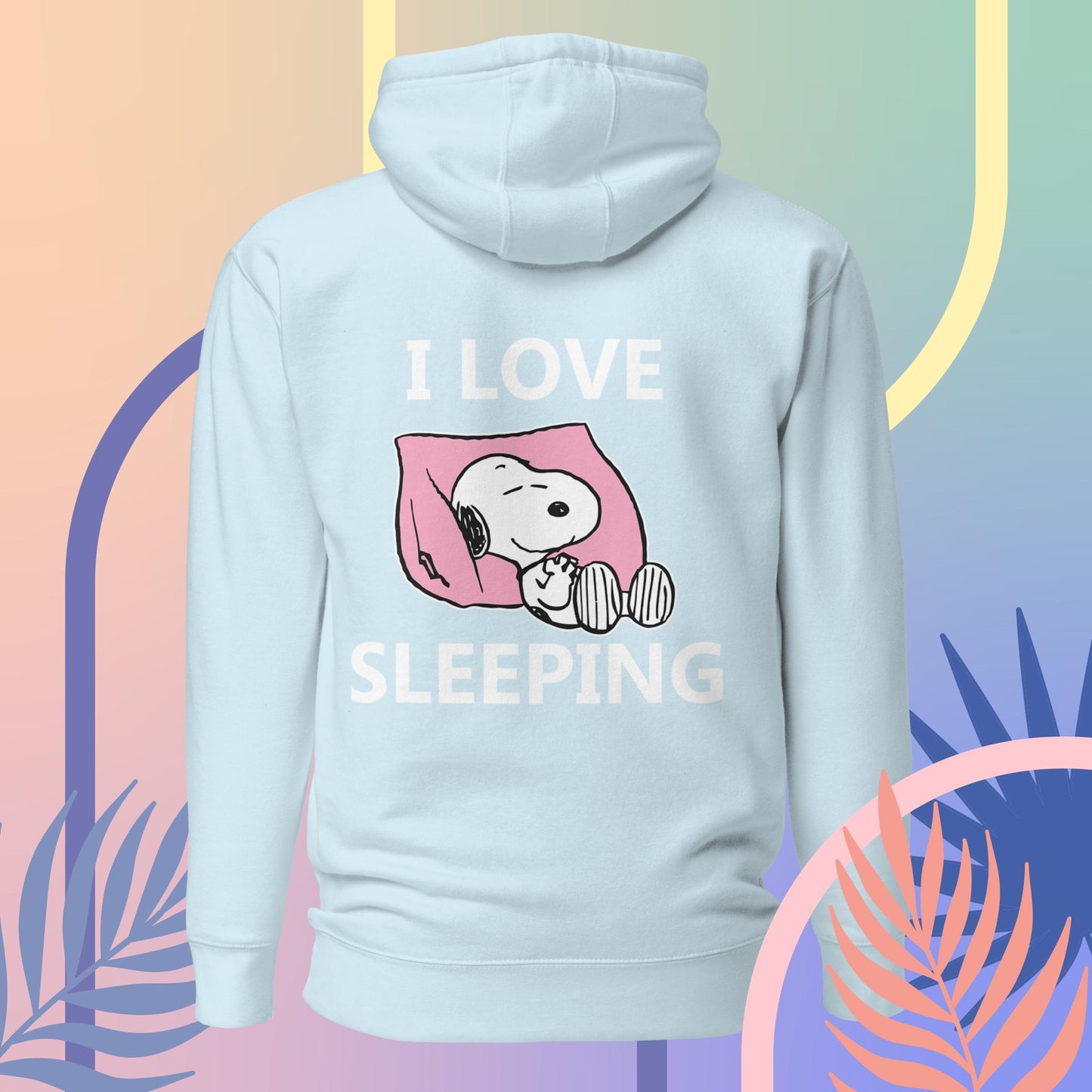 I Love Sleeping Snoopy Hoodie